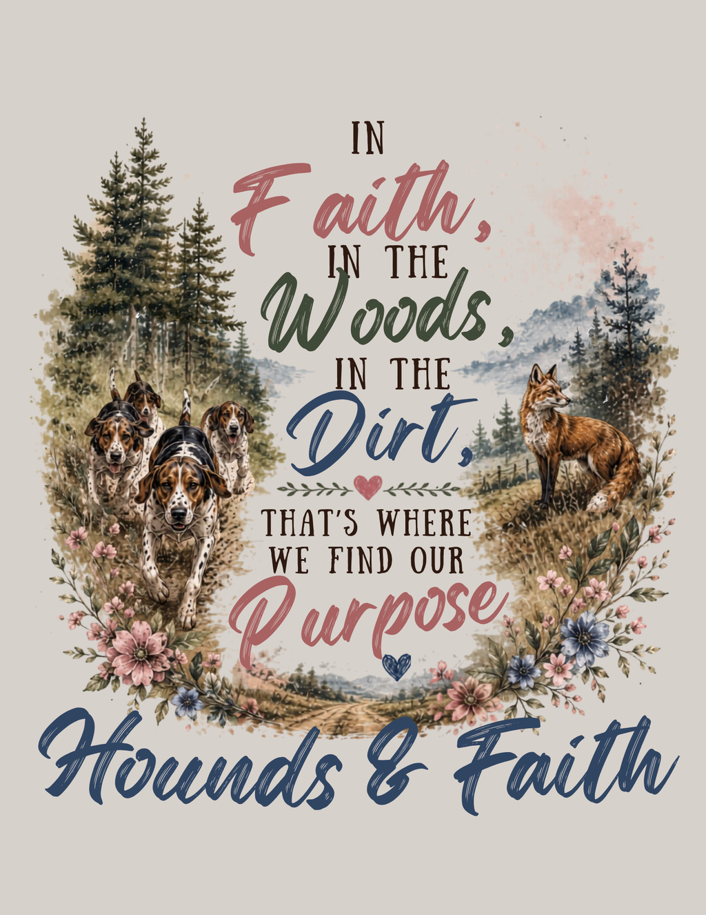 Faith, Woods, Dirt Tee