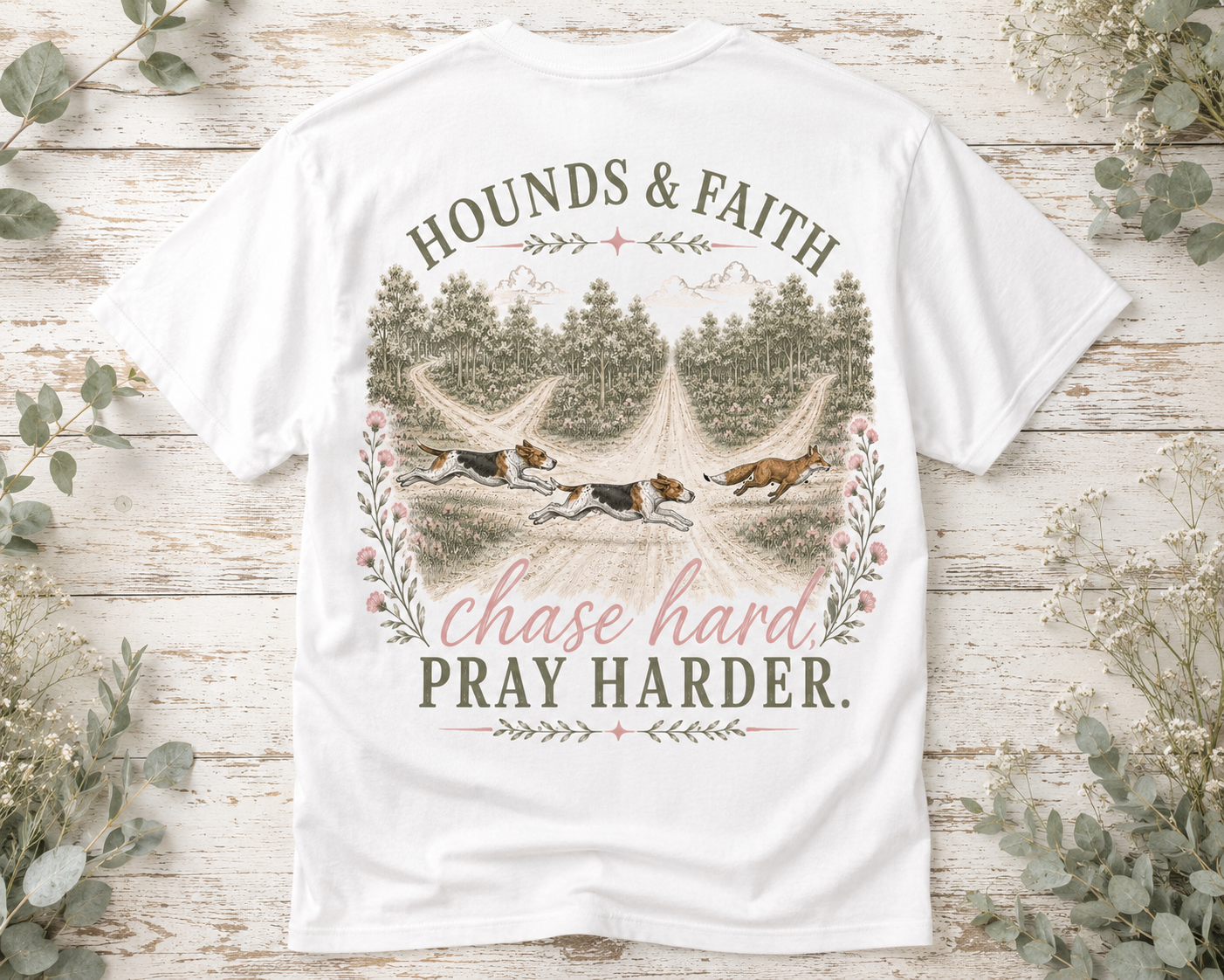 Chase Hard, Pray Harder Tee