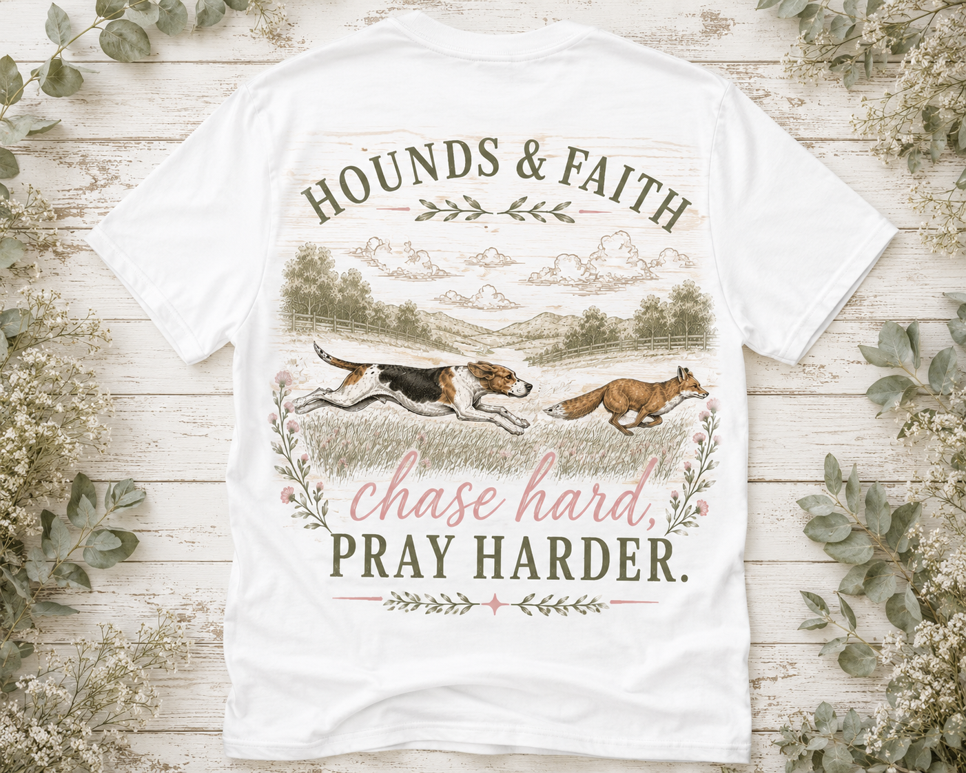 Chase Hard, Pray Harder Single Dog Tee