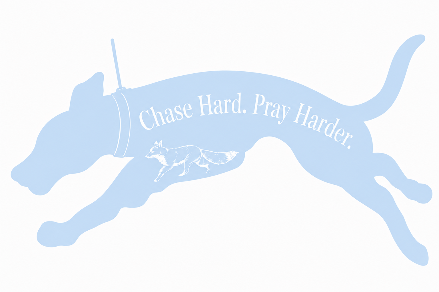Chase Hard. Pray Harder. Stickers