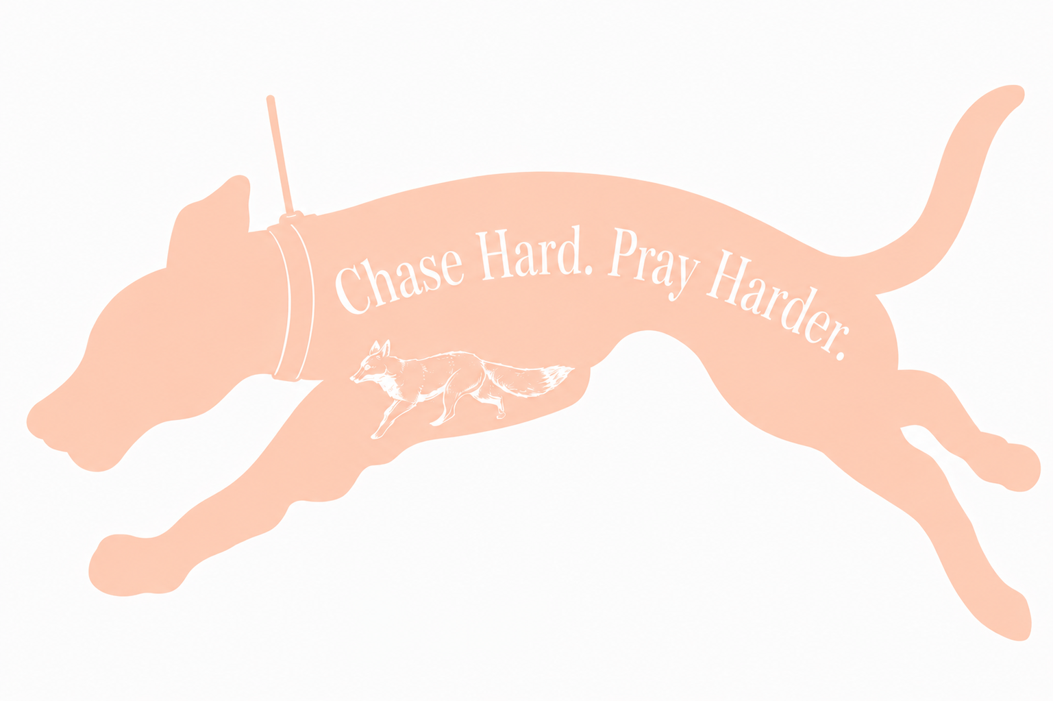 Chase Hard. Pray Harder. Stickers